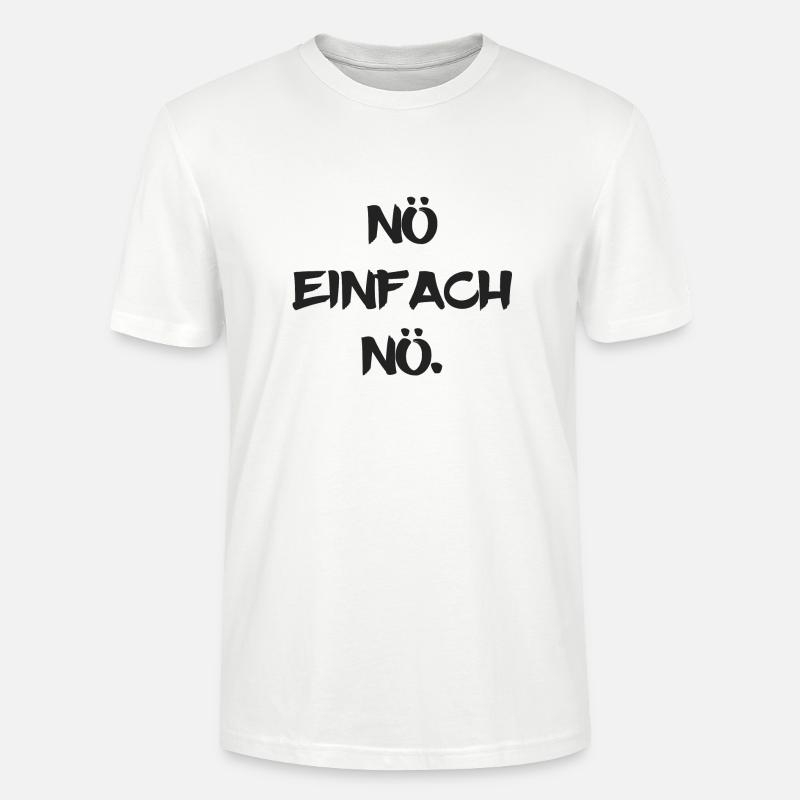 NÖ EINFACH NÖ. - Stanley/Stella Unisex Bio-T-Shirt CRAFTER - Weiß