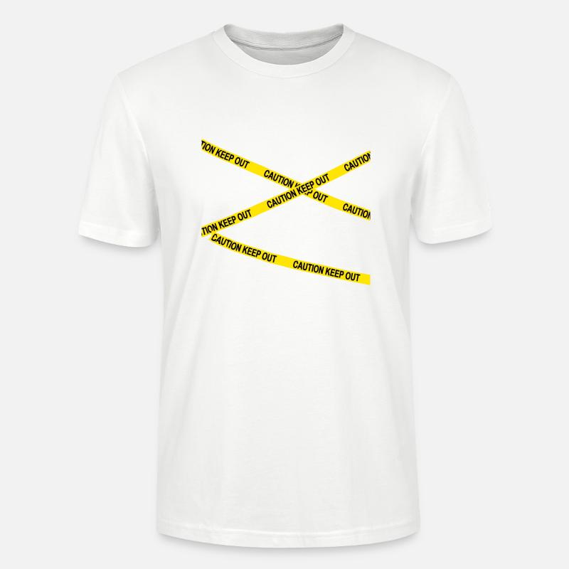 Caution Keep Out Dangerous - Stanley/Stella CRAFTER Unisex Organic T-Shirt - white
