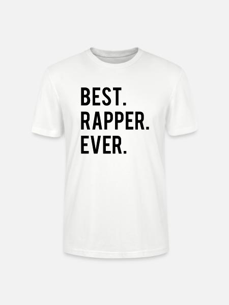 Best Rapper Ever - Stanley/Stella CRAFTER Unisex Organic T-Shirt - white