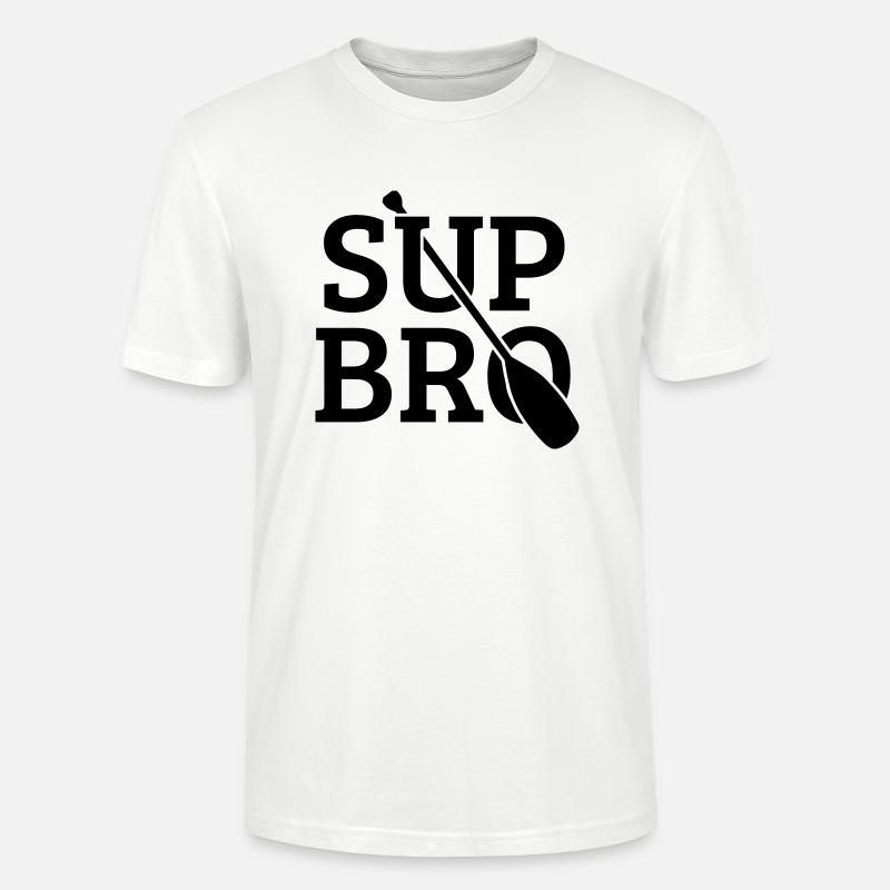 SUP Bro - Stanley/Stella Unisex Bio-T-Shirt CRAFTER - Weiß