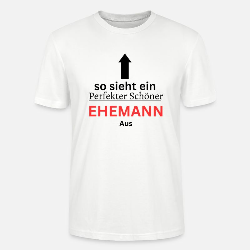 Der perfekte Ehemann - Stanley/Stella Unisex Bio-T-Shirt CRAFTER - Weiß