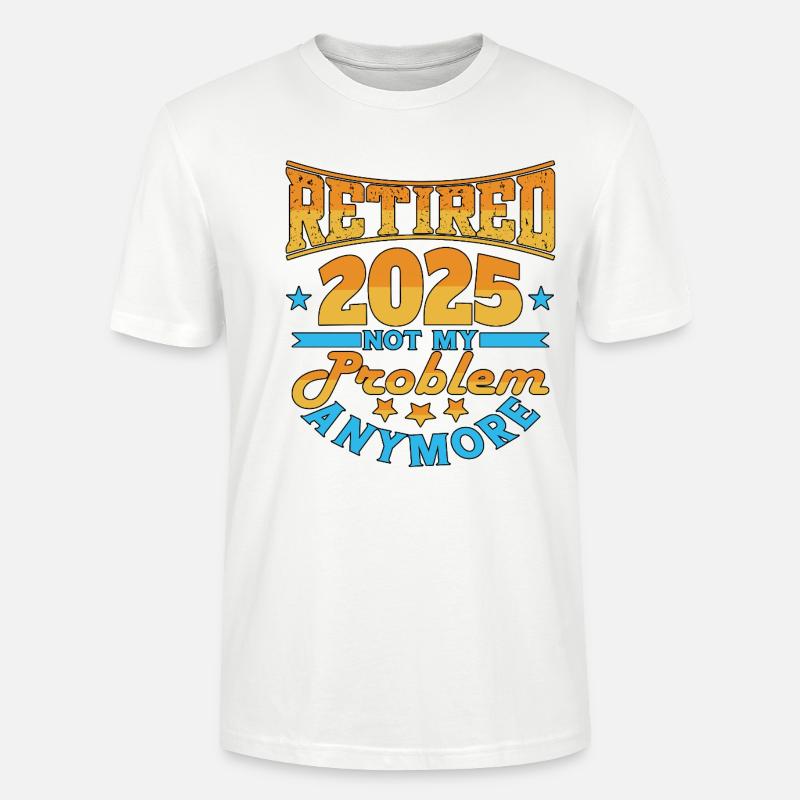 Retired 2025 - Endlich in Rente - Stanley/Stella Unisex Bio-T-Shirt CRAFTER - Weiß