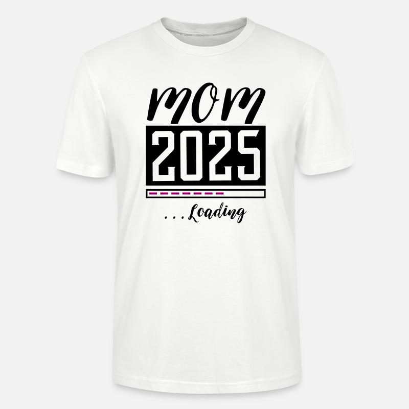 Mama 2025 Mom Loading - Stanley/Stella Unisex Bio-T-Shirt CRAFTER - Weiß