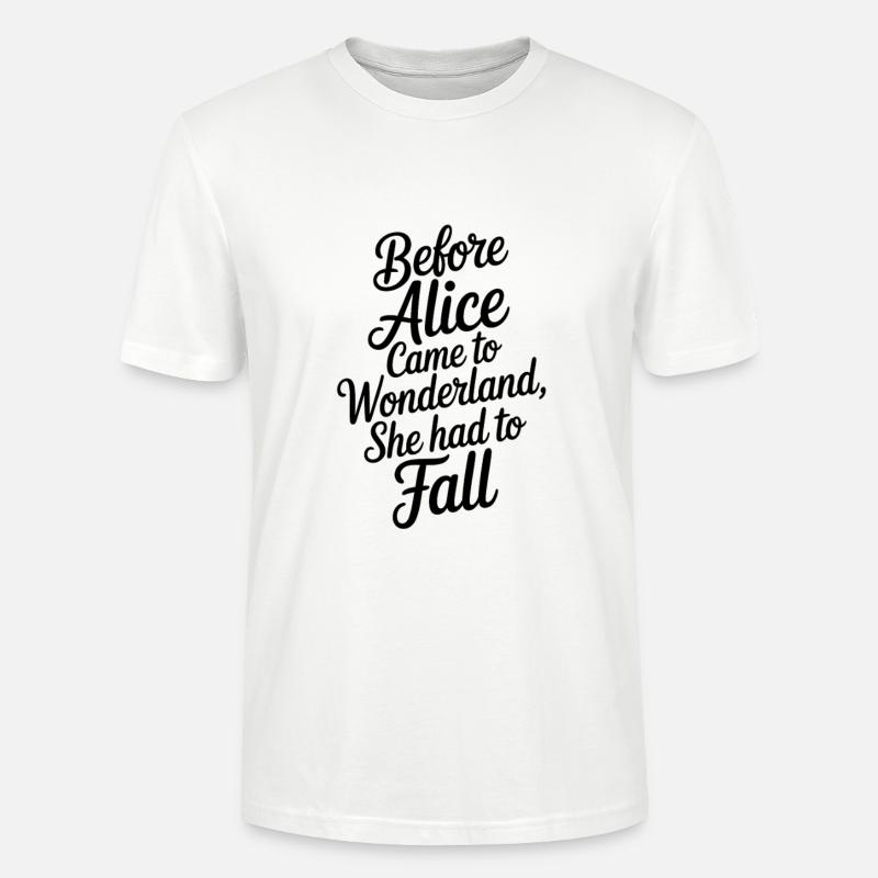 Wunderland Zitat in Script - Stanley/Stella Unisex Bio-T-Shirt CRAFTER - Weiß