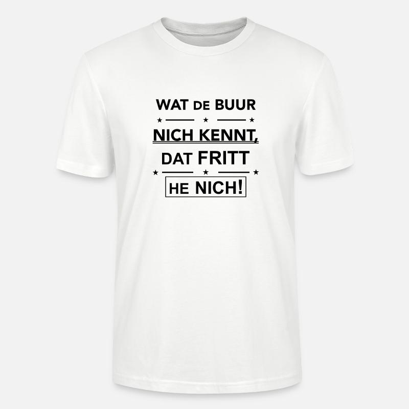 Plattdeutscher Spruch Geschenk Idee - Stanley/Stella Unisex Bio-T-Shirt CRAFTER - Weiß