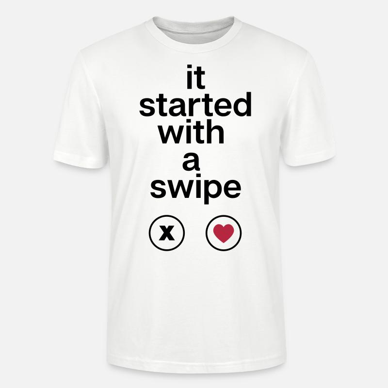 it started with a swipe - Stanley/Stella Unisex Bio-T-Shirt CRAFTER - Weiß