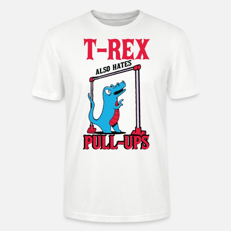 T-Rex Pull-Ups - Stanley/Stella CRAFTER Unisex Organic T-Shirt - white