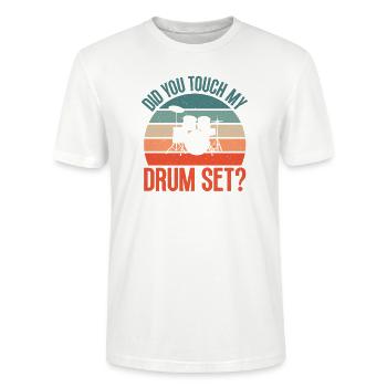 Did you touch my drums? Funny saying - Stanley/Stella CRAFTER Unisex Organic T-Shirt - white - Front - Alina (178cm) & Michal (187cm)