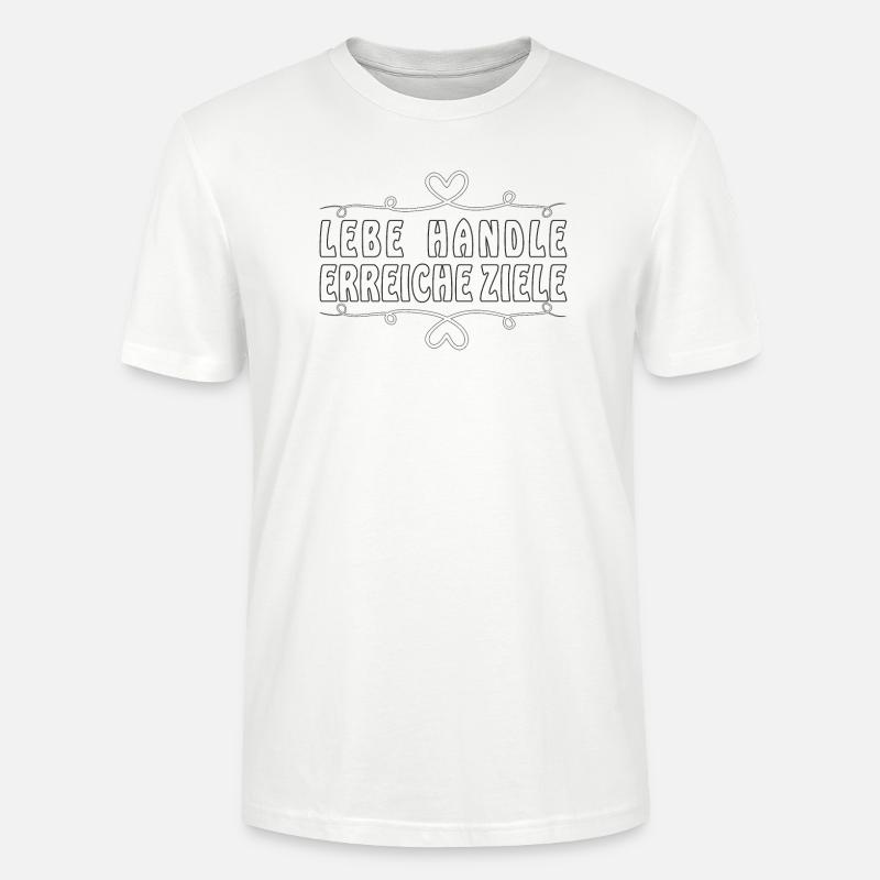 LEBE HANDLE ERREICHE ZIELE - Stanley/Stella Unisex Bio-T-Shirt CRAFTER - Weiß