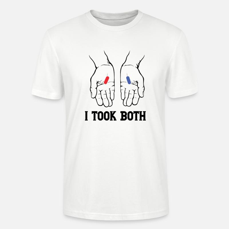 I TOOK BOTH - Stanley/Stella Unisex Bio-T-Shirt CRAFTER - Weiß