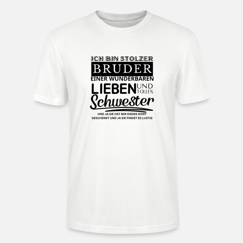 ICH BIN STOLZER BRUDER - Stanley/Stella Unisex Bio-T-Shirt CRAFTER - Weiß