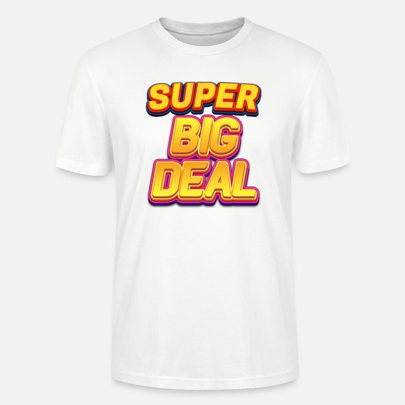 Super große Sache - Stanley/Stella Unisex Bio-T-Shirt CRAFTER - Weiß