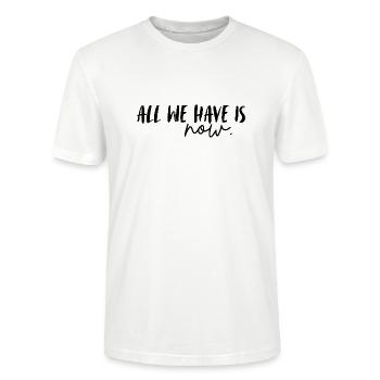 Tout ce que nous avons, c’est maintenant. Tout ce que nous avons, c’est :Maintenant - T-shirt bio CRAFTER Stanley Stella Unisexe - blanc - Devant - Alina (178cm) & Michal (187cm)