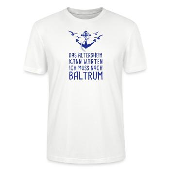 Das Altersheim Kann Warten Ich Muss Nach Baltrum - Stanley/Stella Unisex Bio-T-Shirt CRAFTER - Weiß - Vorne - Alina (178cm) & Michal (187cm)