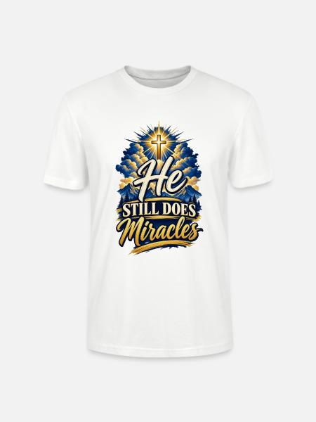 He Still Does Miracles – Christlicher Spruch - Stanley/Stella Unisex Bio-T-Shirt CRAFTER - Weiß