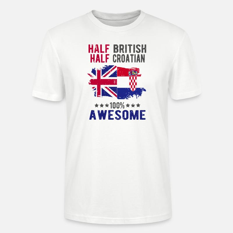 Half British Half Croat - Stanley/Stella CRAFTER Unisex Organic T-Shirt - white