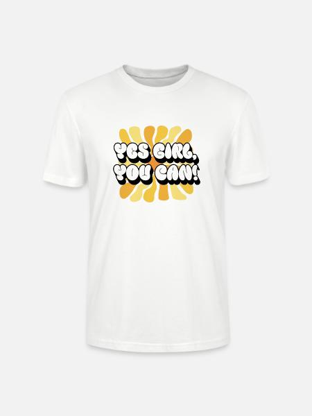 Yes Girl, You Can! | Positive Affirmationen Frauen - Stanley/Stella Unisex Bio-T-Shirt CRAFTER - Weiß