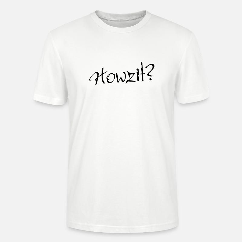 Howzit? - Stanley/Stella Unisex Bio-T-Shirt CRAFTER - Weiß