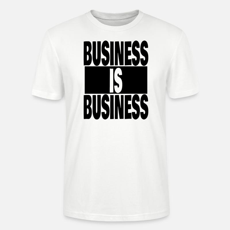 Geschäft ist Geschäft - Stanley/Stella Unisex Bio-T-Shirt CRAFTER - Weiß