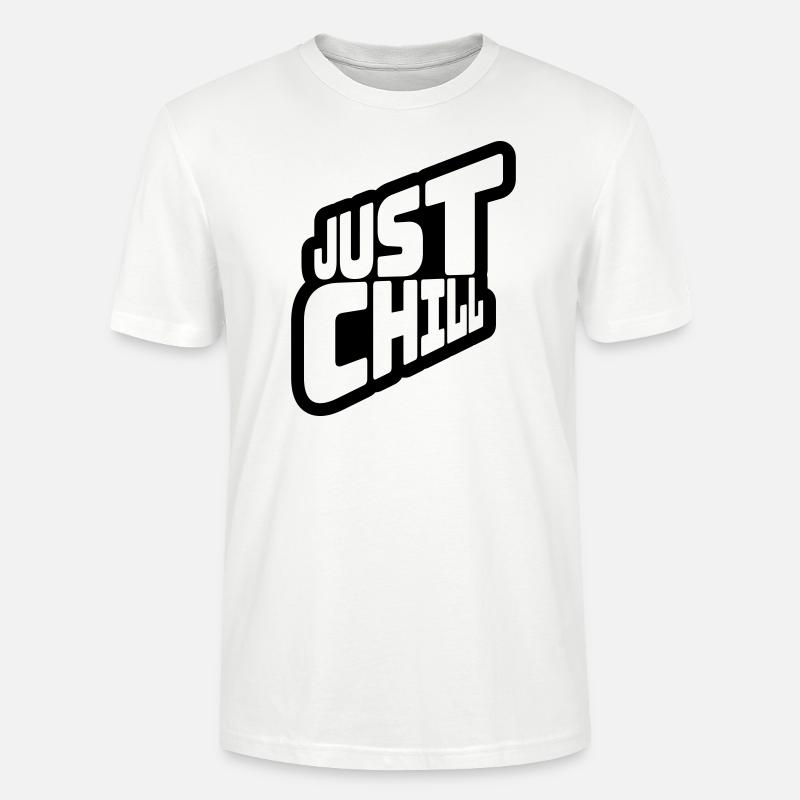 Just Chill Text Logo - Stanley/Stella Unisex Bio-T-Shirt CRAFTER - Weiß