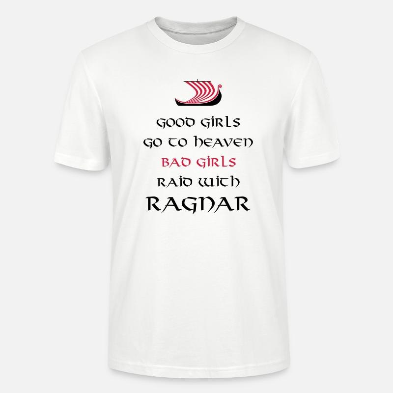 Bad Girls Raid With Ragnar - Stanley/Stella Unisex Bio-T-Shirt CRAFTER - Weiß