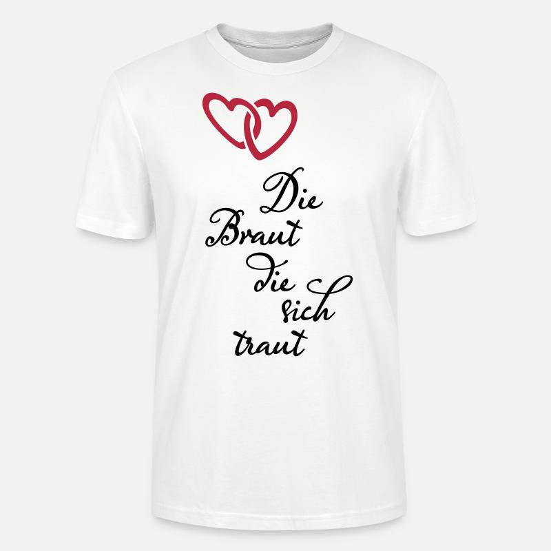 Braut die sich traut - Stanley/Stella Unisex Bio-T-Shirt CRAFTER - Weiß