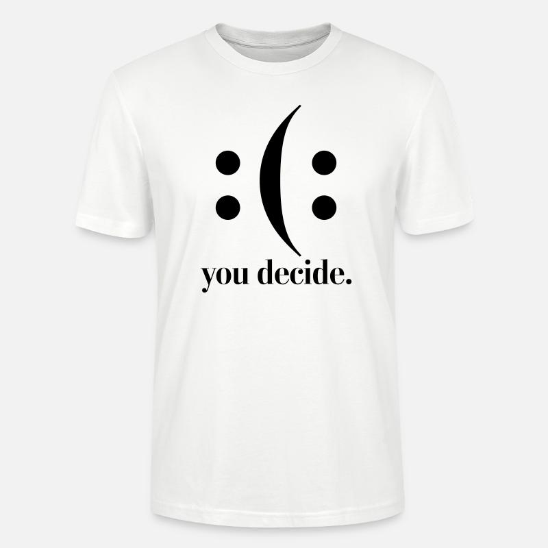 c’est vous qui décidez - T-shirt bio CRAFTER Stanley Stella Unisexe - blanc
