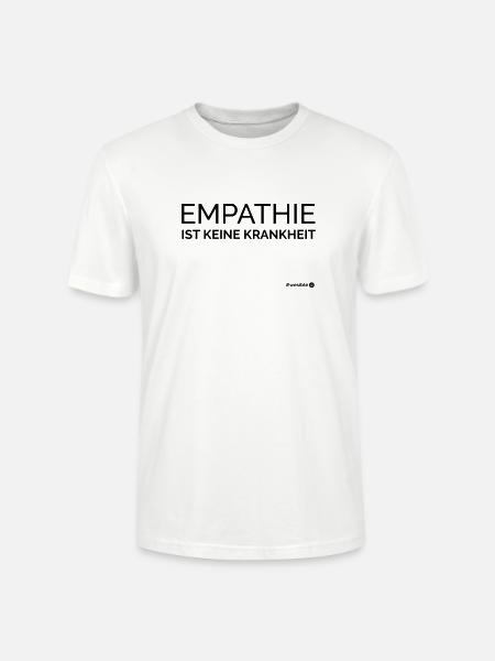 Empathie ist keine Krankheit #wesible - Stanley/Stella Unisex Bio-T-Shirt CRAFTER - Weiß