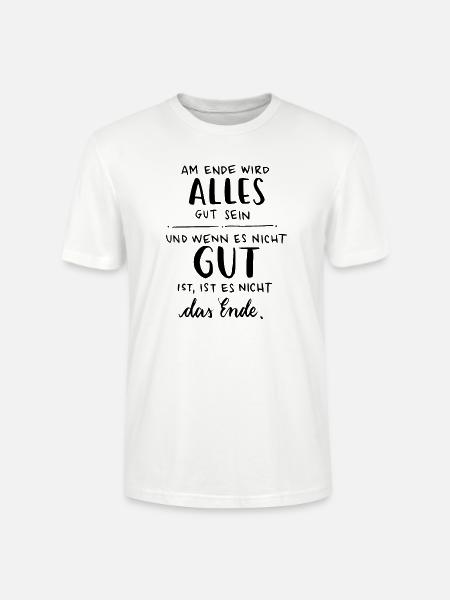 Everything will be fine - Stanley/Stella CRAFTER Unisex Organic T-Shirt - white