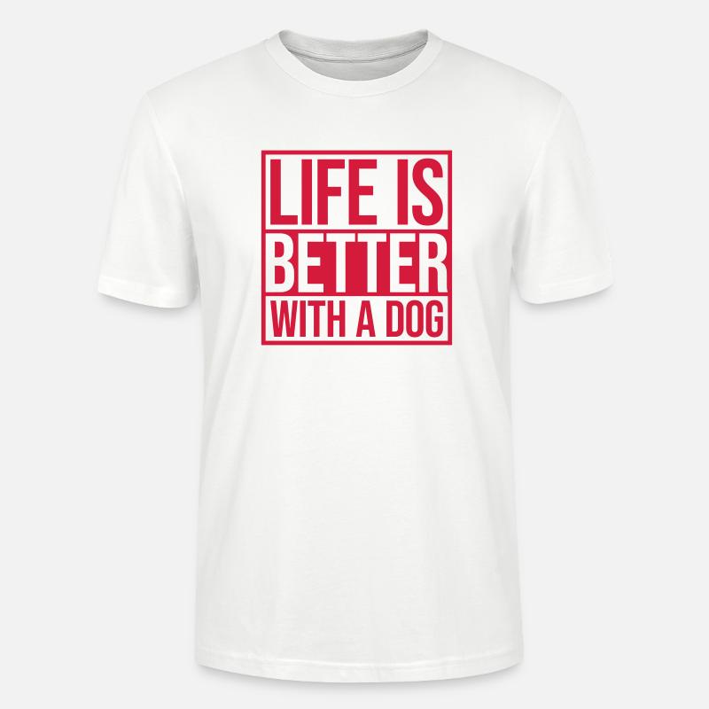 better with a dog - Stanley/Stella Unisex Bio-T-Shirt CRAFTER - Weiß