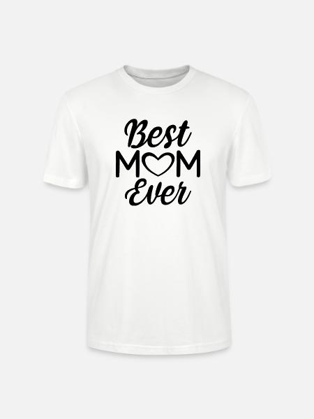 Best Mom - Stanley/Stella CRAFTER Unisex Organic T-Shirt - white