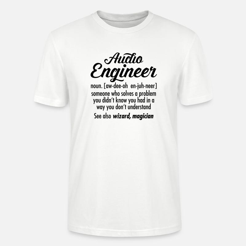 Audio Engineer - Definition - T-shirt bio CRAFTER Stanley Stella Unisexe - blanc