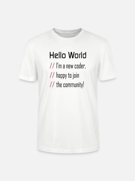 Hallo Welt, mein neuer Programmierer - Stanley/Stella Unisex Bio-T-Shirt CRAFTER - Weiß