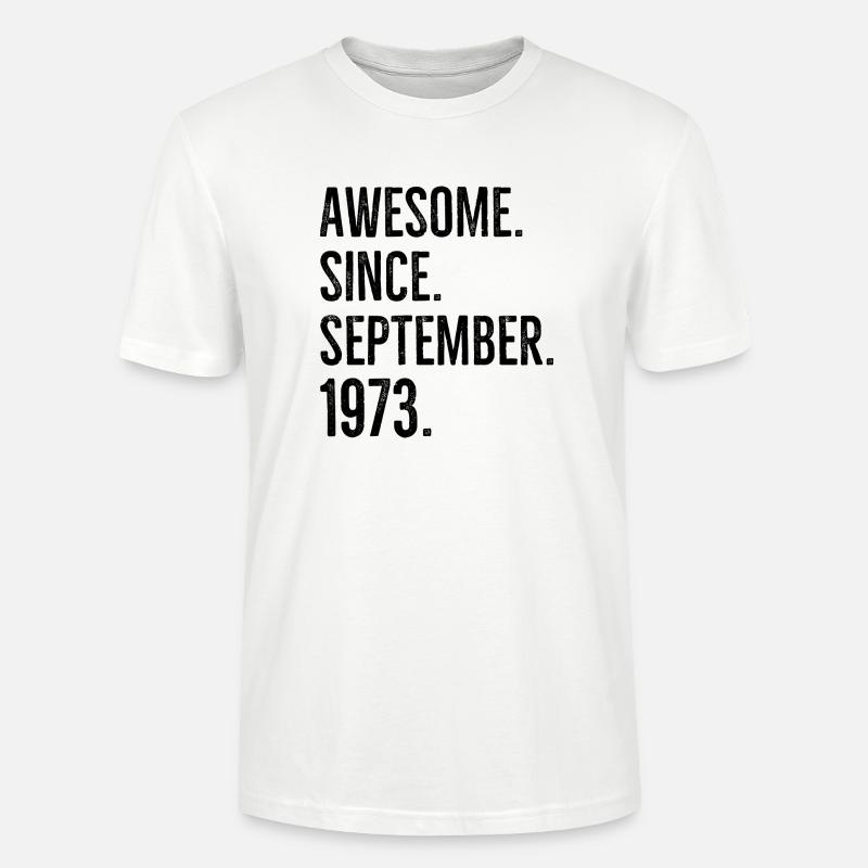 Großartig seit September 1973 - Stanley/Stella Unisex Bio-T-Shirt CRAFTER - Weiß