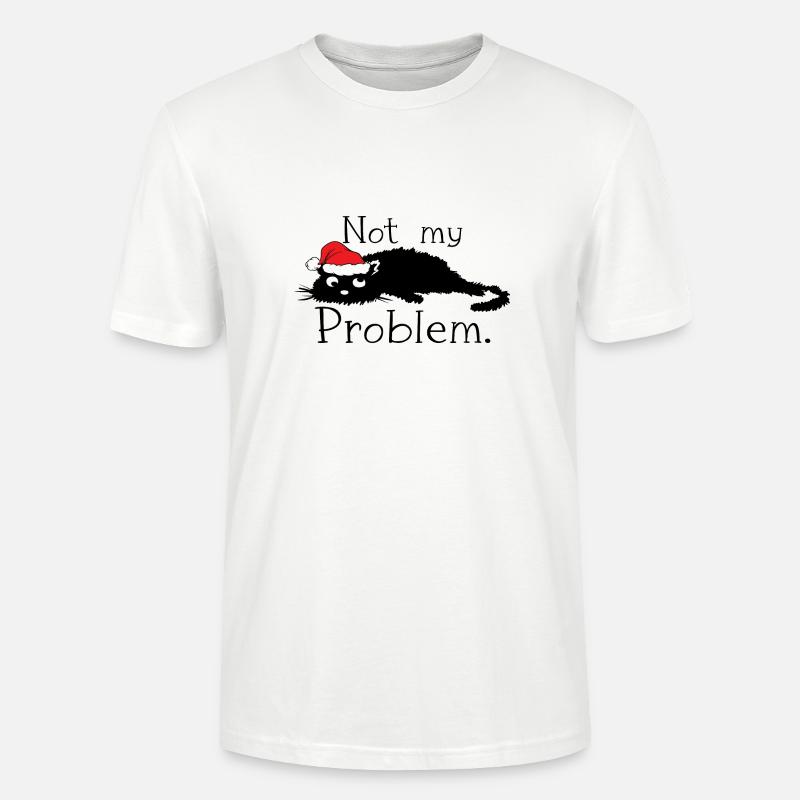 Not My Problem - Stanley/Stella Unisex Bio-T-Shirt CRAFTER - Weiß