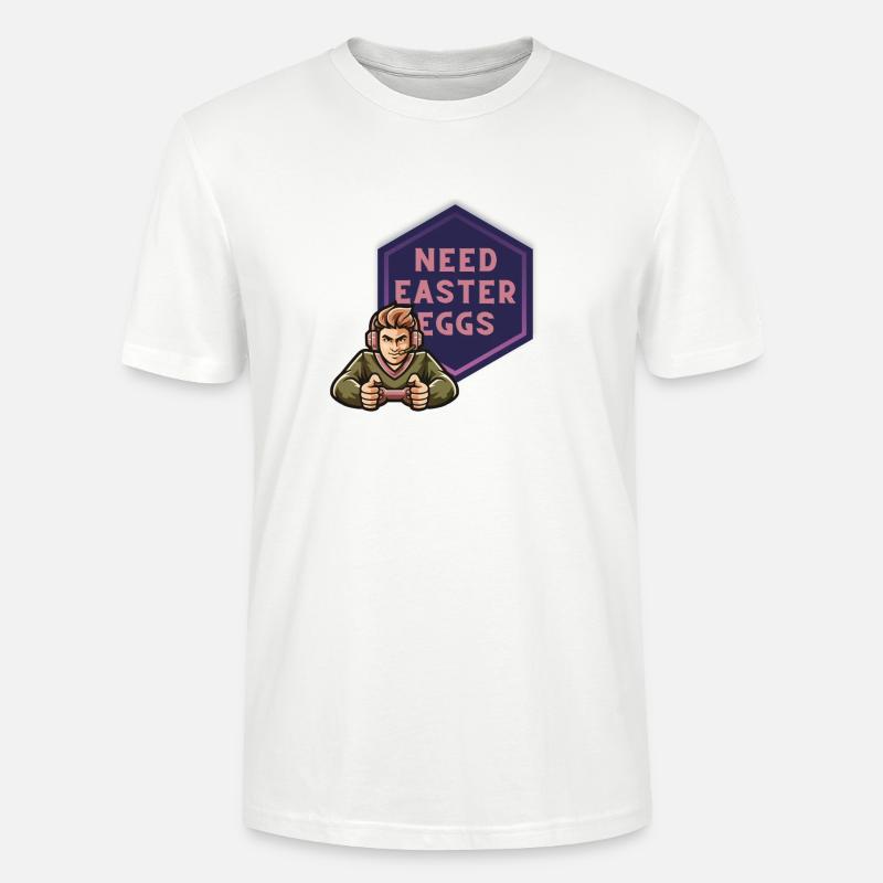 Need Easter Eggs - Stanley/Stella Unisex Bio-T-Shirt CRAFTER - Weiß