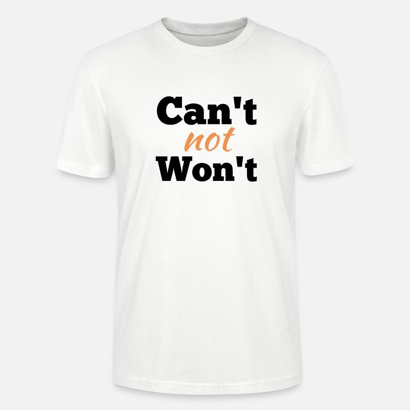 Kann nicht nicht wird nicht - Stanley/Stella Unisex Bio-T-Shirt CRAFTER - Weiß