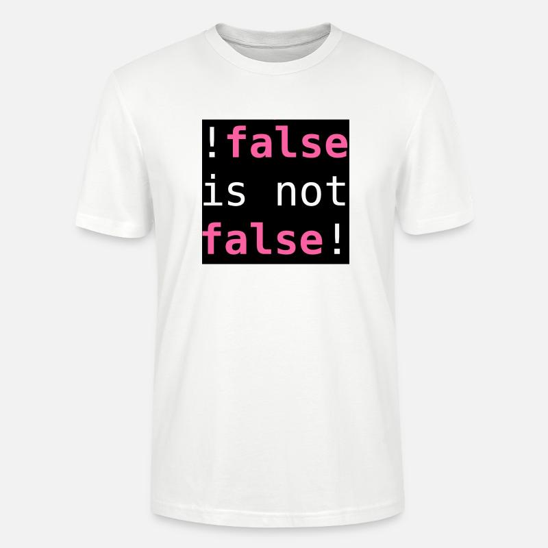 !false non è falso! - "!false non è falso!" - Maglietta unisex ecologica CRAFTER di Stanley/Stella - bianco