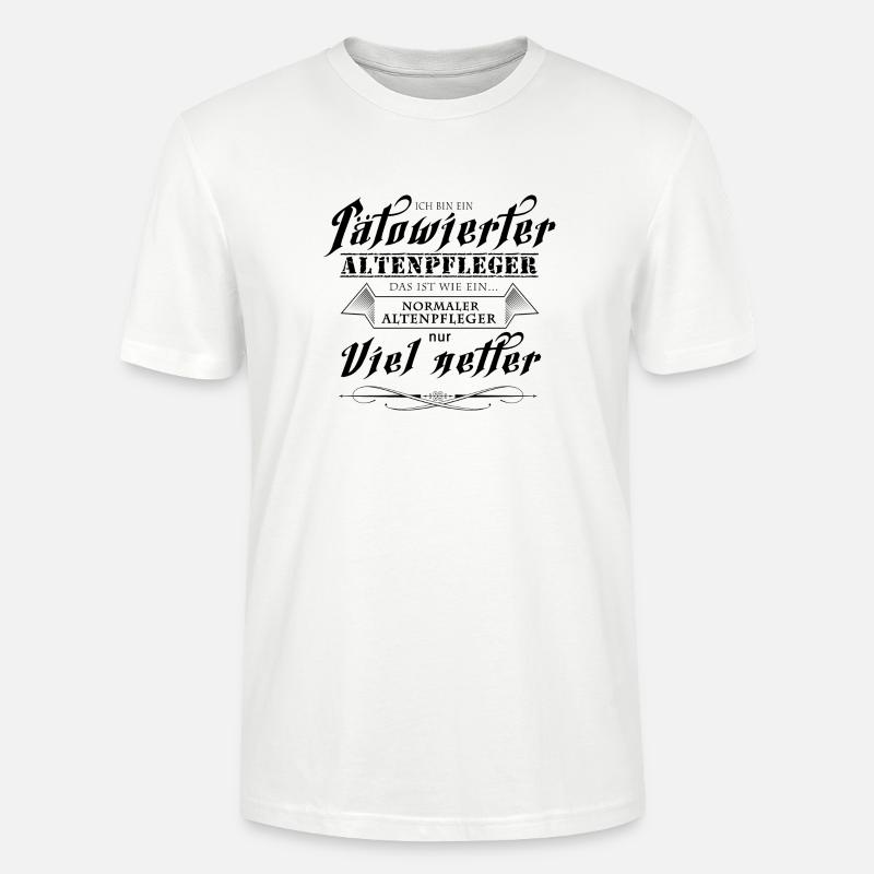 Ich bin ein Tätowierter Altenpfleger - Stanley/Stella Unisex Bio-T-Shirt CRAFTER - Weiß