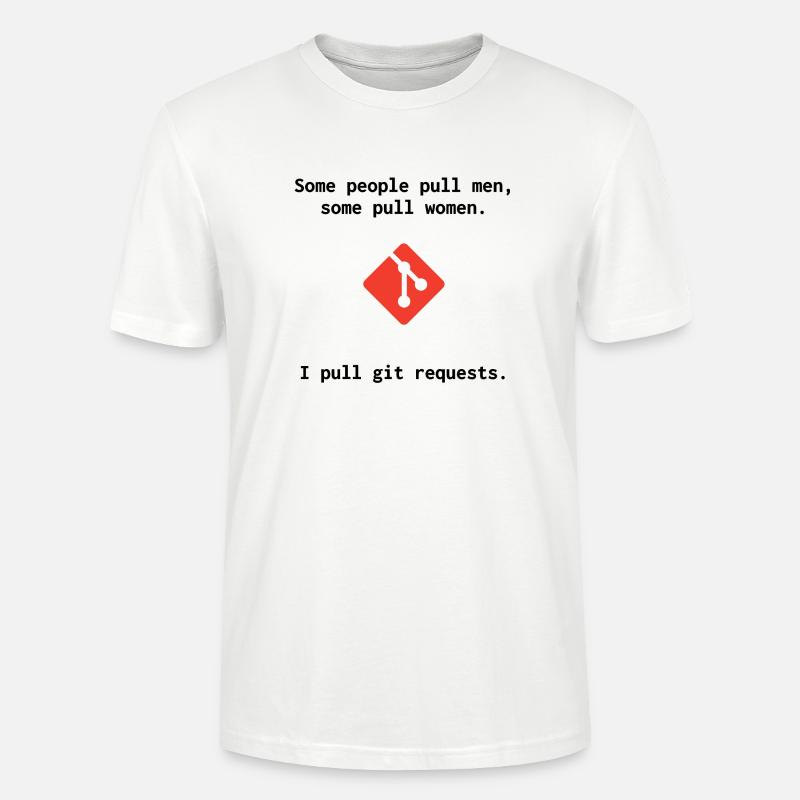 Git Witz - Pull Requests - Stanley/Stella Unisex Bio-T-Shirt CRAFTER - Weiß