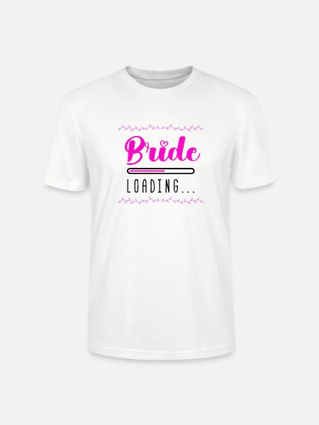 Bride Loading - Stanley/Stella CRAFTER Unisex Organic T-Shirt - white