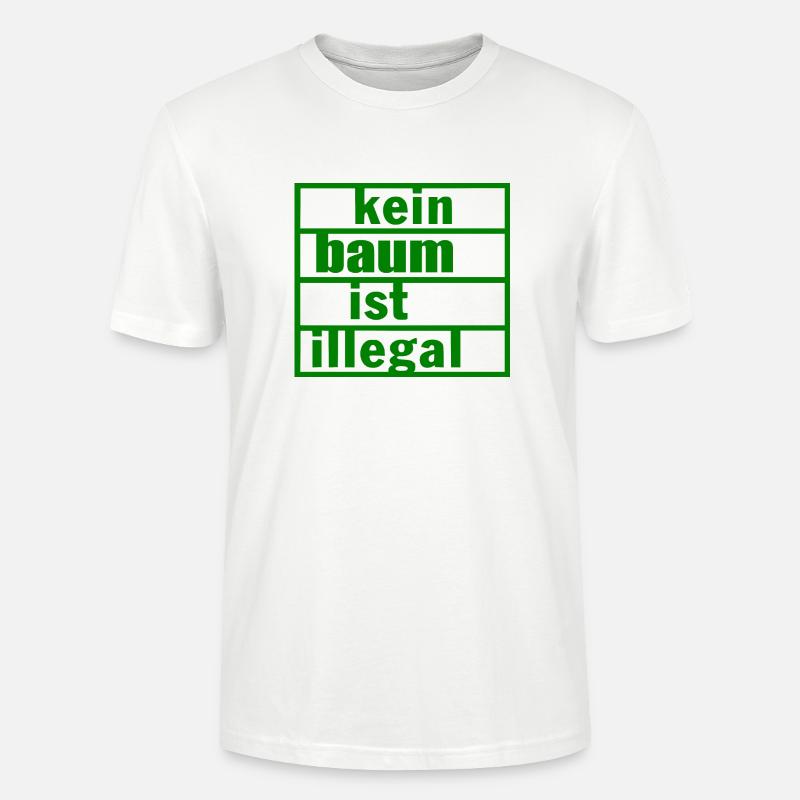 Kein baum ist illegal - Stanley/Stella Unisex Bio-T-Shirt CRAFTER - Weiß