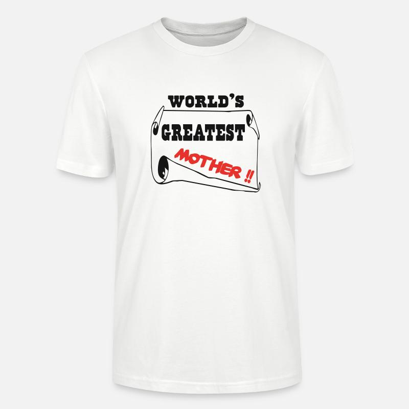 Die größte Mutter der Welt - Stanley/Stella Unisex Bio-T-Shirt CRAFTER - Weiß
