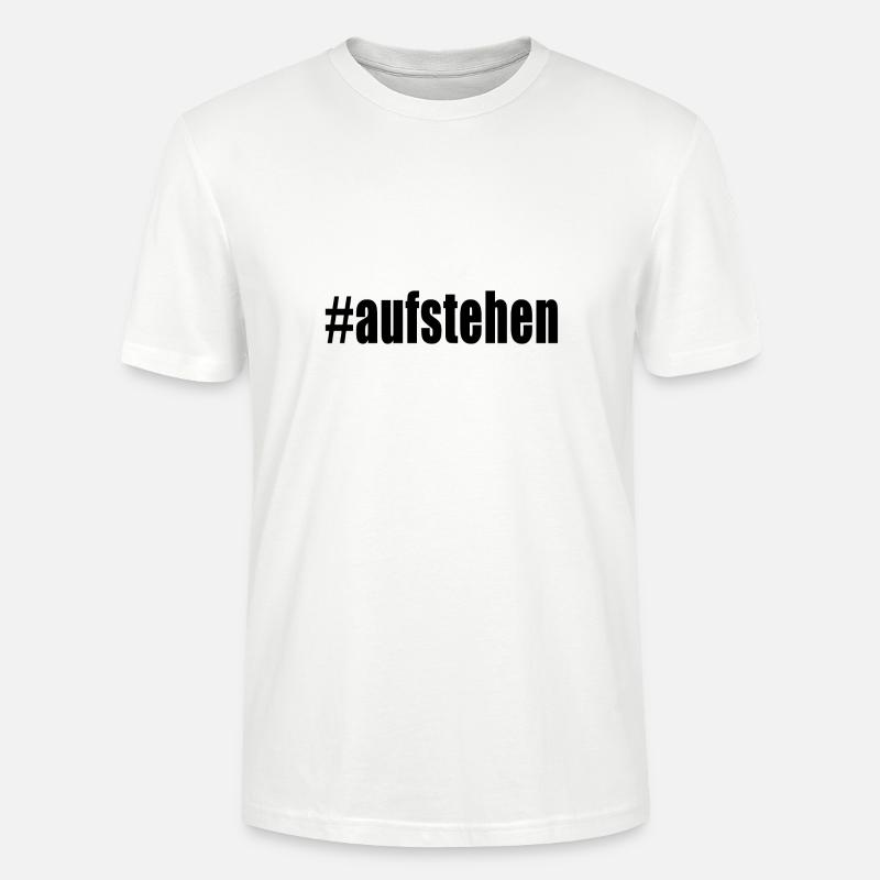 #aufstehen - Stanley/Stella Unisex Bio-T-Shirt CRAFTER - Weiß