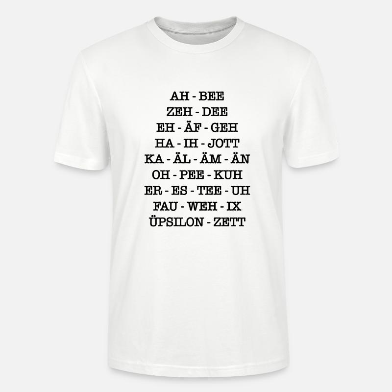 Alphabet - Erstklässler (Geschenkidee) - Stanley/Stella Unisex Bio-T-Shirt CRAFTER - Weiß