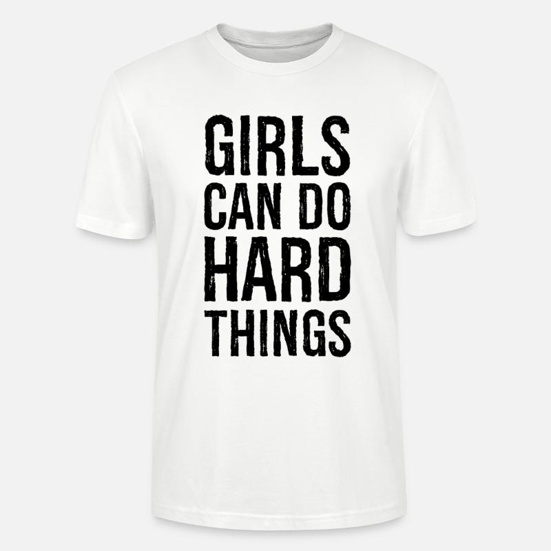 Mädchen können harte Dinge tun - Stanley/Stella Unisex Bio-T-Shirt CRAFTER - Weiß