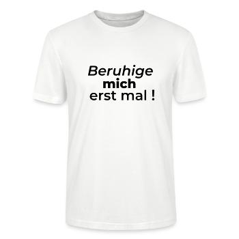 Beruhige mich erstmal - Stanley/Stella Unisex Bio-T-Shirt CRAFTER - Weiß - Vorne - Alina (178cm) & Michal (187cm)