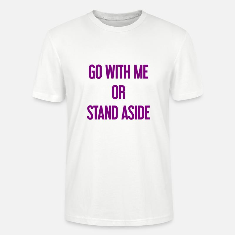 Geh mit oder beiseite - Stanley/Stella Unisex Bio-T-Shirt CRAFTER - Weiß