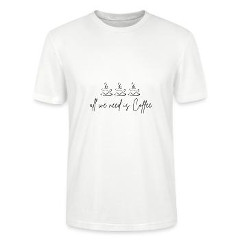 All I Need Is Coffee – Cult Coffee Design - Stanley/Stella Unisex Bio-T-Shirt CRAFTER - Weiß - Vorne - Alina (178cm) & Michal (187cm)