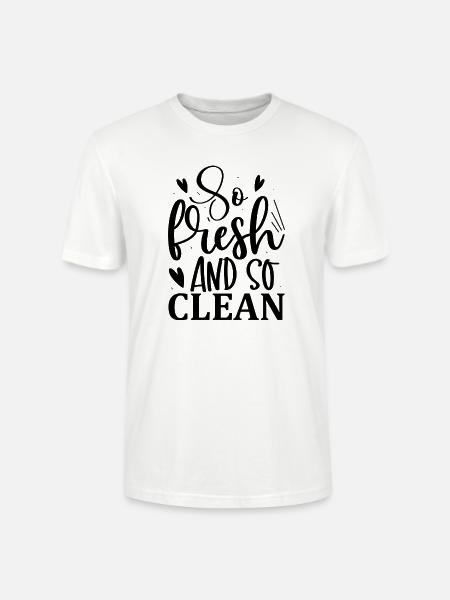 So Fresh and so Clean - Stanley/Stella CRAFTER Unisex Organic T-Shirt - white